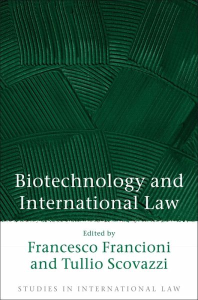 Biotechnology and International Law (eBook, PDF)
