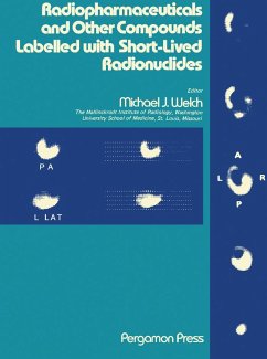 Radiopharmaceuticals and Other Compounds Labelled with Short-Lived Radionuclides (eBook, PDF)