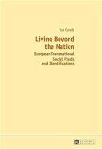Living Beyond the Nation (eBook, PDF)