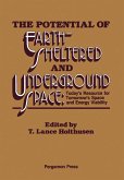 The Potential of Earth-Sheltered and Underground Space (eBook, PDF)