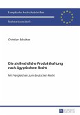 Die zivilrechtliche Produkthaftung nach aegyptischem Recht (eBook, PDF)