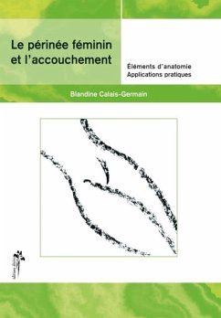Perinee feminin et l'accouchement Le (eBook, PDF) - Calais-Germain Blandine