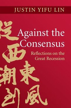 Against the Consensus (eBook, ePUB) - Lin, Justin Yifu