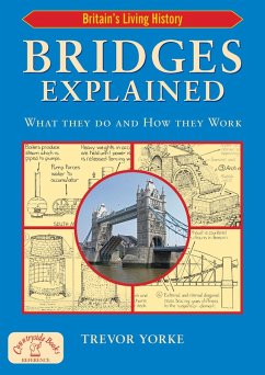 Bridges Explained (eBook, PDF) - Yorke, Trevor