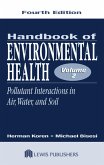 Handbook of Environmental Health, Volume II (eBook, PDF)