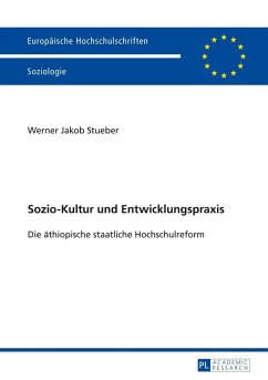 Sozio-Kultur und Entwicklungspraxis (eBook, PDF) - Stueber, Werner Jakob
