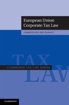 European Union Corporate Tax Law (eBook, PDF) - Panayi, Christiana Hji