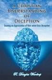Christian Understanding of Deception (eBook, ePUB) Christian Understanding of Deception (eBook, ePUB)