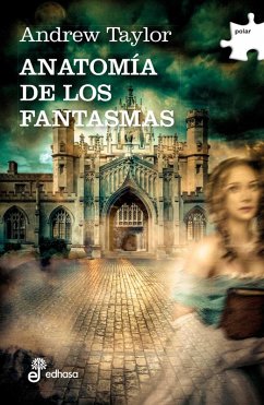 Anatomía de los fantasmas (eBook, ePUB) - Taylor, Andrew