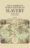 Cambridge World History of Slavery: Volume 3, AD 1420-AD 1804 (eBook, ePUB)