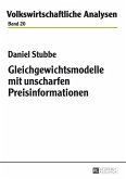 Gleichgewichtsmodelle mit unscharfen Preisinformationen (eBook, PDF)