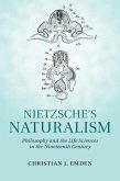 Nietzsche's Naturalism (eBook, ePUB)
