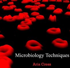 Microbiology Techniques (eBook, PDF) - Cress, Aria