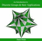 Introduction to Discrete Groups & their Applications, An (eBook, PDF)