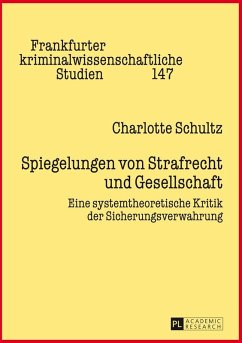 Spiegelungen von Strafrecht und Gesellschaft (eBook, ePUB) - Charlotte Schultz, Schultz