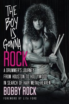 The Boy Is Gonna Rock (eBook, ePUB) - Rock, Bobby