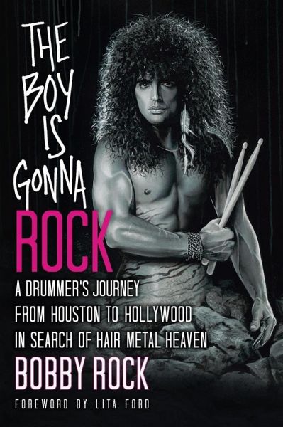 The Boy Is Gonna Rock (eBook, ePUB) The Boy Is Gonna Rock (eBook, ePUB)