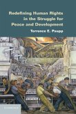 Redefining Human Rights in the Struggle for Peace and Development (eBook, ePUB)