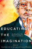 Educating the Imagination (eBook, PDF)
