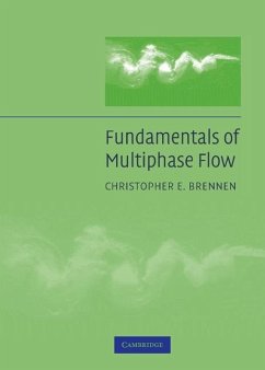 Fundamentals of Multiphase Flow (eBook, ePUB) - Brennen, Christopher E.