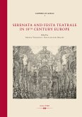 Serenata and Festa Teatrale in 18th Century Europe (eBook, ePUB)