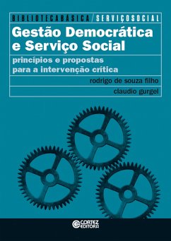 Gestão democrática e serviço social (eBook, ePUB) - Filho, Rodrigo de Souza; Gurgel, Claudio