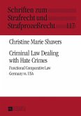 Criminal Law Dealing with Hate Crimes (eBook, ePUB)