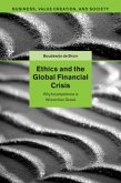 Ethics and the Global Financial Crisis (eBook, PDF)