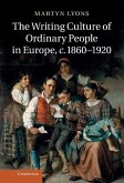 Writing Culture of Ordinary People in Europe, c.1860-1920 (eBook, ePUB)