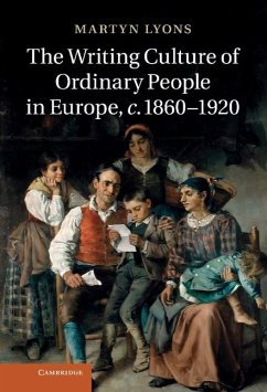 Writing Culture of Ordinary People in Europe, c.1860-1920 (eBook, ePUB) - Lyons, Martyn