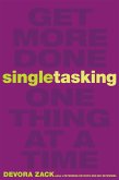 Singletasking (eBook, ePUB)