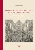 Serenata and Festa Teatrale in 18th Century Europe (eBook, PDF)
