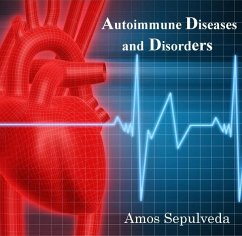 Autoimmune Diseases and Disorders (eBook, PDF) - Sepulveda, Amos