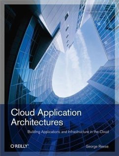 Cloud Application Architectures (eBook, PDF) - Reese, George