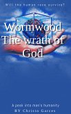 Wormwood: The wrath of God (eBook, ePUB)