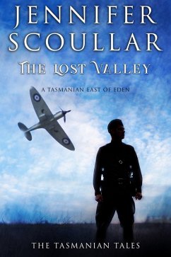 The Lost Valley (The Tasmanian Tales, #2) (eBook, ePUB) - Scoullar, Jennifer