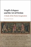 Virgil's Eclogues and the Art of Fiction (eBook, ePUB)