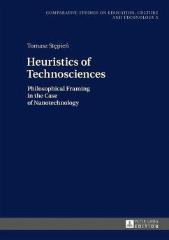 Heuristics of Technosciences (eBook, ePUB) - Tomasz Stepien, Stepien