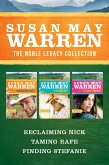 The Noble Legacy Collection: Reclaiming Nick / Taming Rafe / Finding Stefanie (eBook, ePUB)