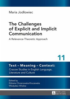 Challenges of Explicit and Implicit Communication (eBook, ePUB) - Maria Jodlowiec, Jodlowiec