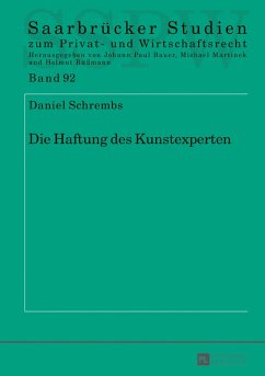 Die Haftung des Kunstexperten (eBook, ePUB) - Daniel Schrembs, Schrembs