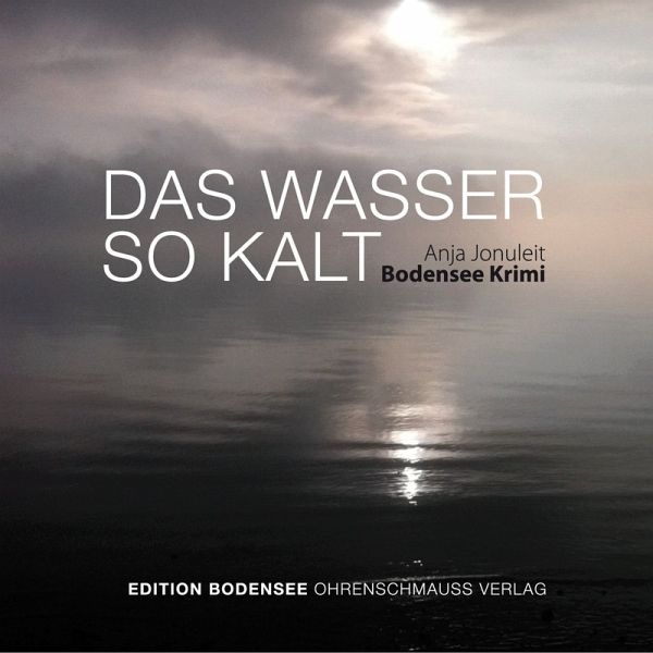 Das Wasser so kalt (MP3-Download) von Anja Jonuleit - Hörbuch bei bücher.de  runterladen