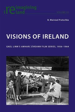 Visions of Ireland (eBook, ePUB) - B. Mairead Pratschke, Pratschke