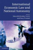 International Economic Law and National Autonomy (eBook, ePUB)
