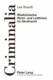 Medizinische Richt- und Leitlinien im Strafrecht (eBook, PDF)