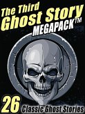 The Third Ghost Story Megapack (eBook, ePUB)