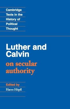 Luther and Calvin on Secular Authority (eBook, ePUB) - Calvin, John