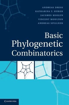 Basic Phylogenetic Combinatorics (eBook, ePUB) - Dress, Andreas