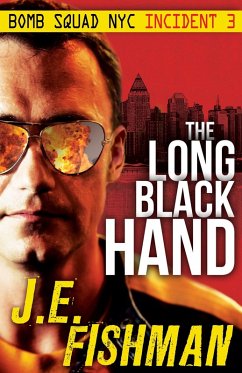 Cover Long Black Hand: Bomb Squad NYC Incident 3 (eBook, ePUB)