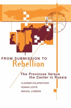 From Submission To Rebellion (eBook, ePUB) - Shlapentokh, Vladimir; Levita, Roman; Loiberg, Mikhail